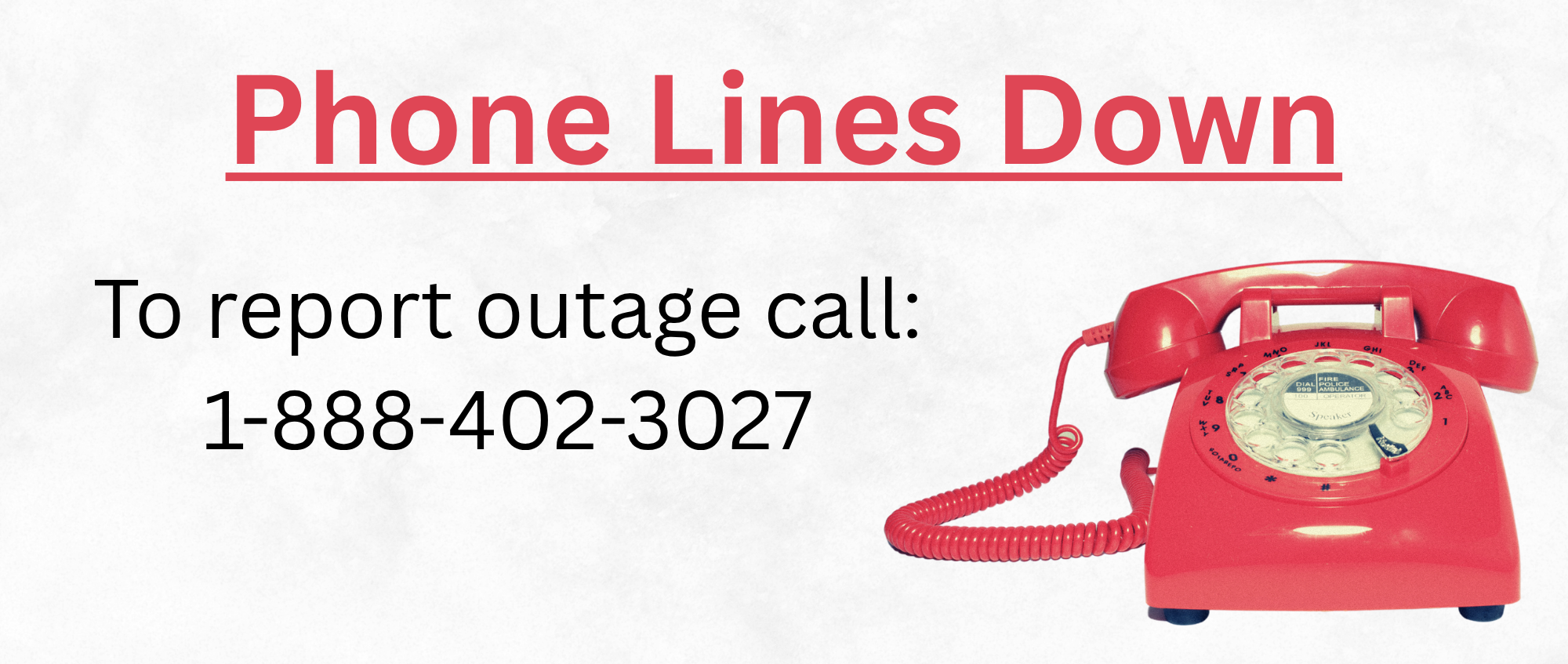 Phone Lines Down